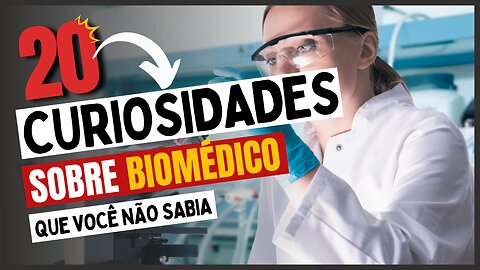 20 Curiosidades sobre Biomédico - Guia no Brasil