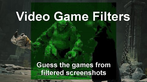 Guess the Filtered Video Game Screenshots: Green CRT