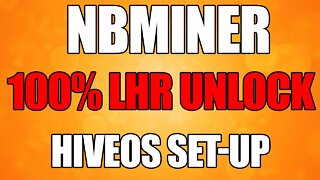 NB Miner v41.0 100% LHR UNLOCK - GOODBYE NICEHASH - HiveOS Set Up