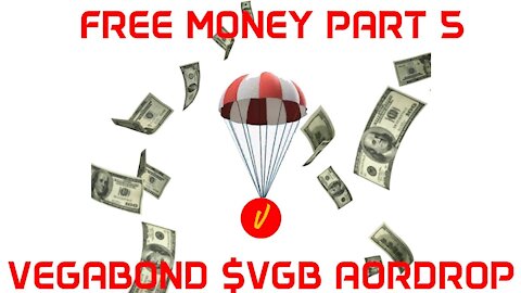 FREE MONEY PART 5 VEGABOND AIRDROP ($VGB) for XRP investors DYOR