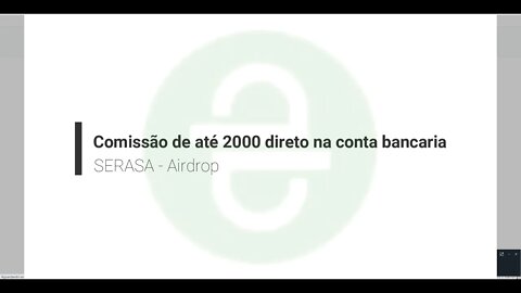 Airdrop - Serasa, venda e ganhe até 2000 reais, e mais um bonus