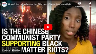 (mirror) How China helped cause the BLM riots --- Trevor Loudon with Drea Humphrey