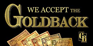 Now Accepting Goldbacks!