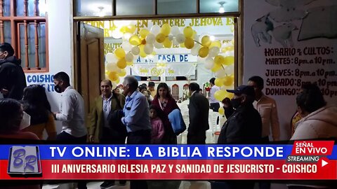 III ANIVERSARIO IGLESIA PAZ Y SANIDAD DE JESUCRISTO - COISHCO