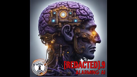 [REDACTED].9 - Alarming AI