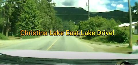 Driving to East Lake Drive. Christina Lake, BC