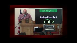 The Day of Jesus Christ (Philippians 1:6-11) 1 of 2