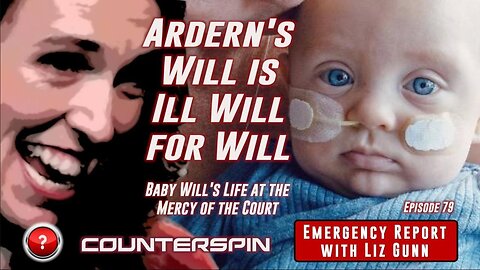 Ep 3 N8 30th Nov 2022 - Update, Baby Will Life at Mercy of the Court, Emergency Report w Liz