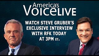 AMERICA'S VOICE LIVE EXCLUSIVE INTERVIEW WITH RFK 2-8-24