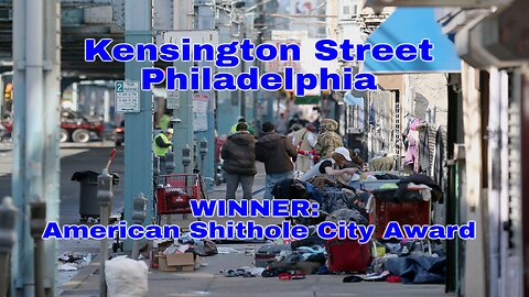 Kensington Street, Philadelphia: This Year's Winner of America's Shithole Cities Award