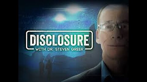 Discloure Dr Steven Greer Episode 4