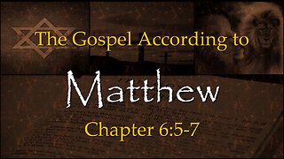 Matthew 6:5-7 (Biblical Prayer - Part 1)