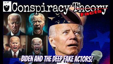 biden and the Deep Fake Actors