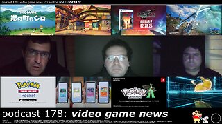 +11 002/004 009/013 006/007 podcast 178: video game news