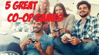 5 Great Co-Op Games You Should Play With Friends And Family