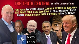 Pentagon Warns of War with Russia if Ukraine Falls; Obama Tries to Spy on Trump Again