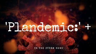 I.T.S.N. is proud to present: 'Plandemic: +. ' You Must See This and SHARE this!!