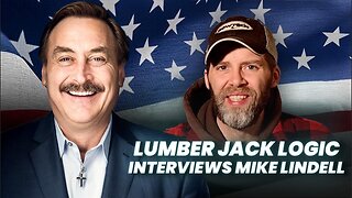 Lindell Report Special: Lumberjack Interviews Mike Lindell