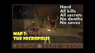 Quake (1996): Episode 1 — Dimension of the Doomed: Map 3 (E1M3) — The Necropolis