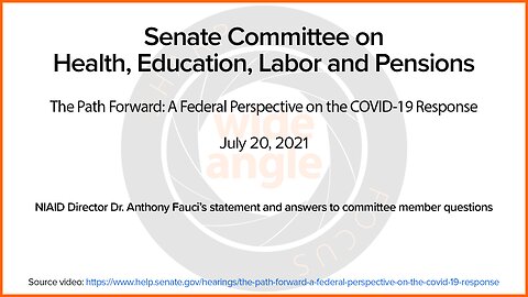 Senate HELP Committee Hearing (July 20, 2021): Dr. Anthony Fauci's statement and answers