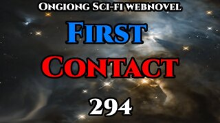 Legal Sci-Fi Audiobook - First Contact Ch.294(HFY Webnovel Narration )