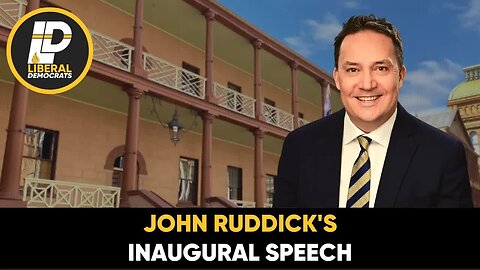 John Ruddick (MLC, NSW) Inaugural Speech