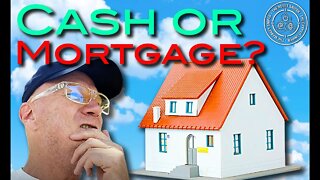 Should I BUY property Outright or With A Mortgage?