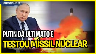 PUTIN testa míssil NUCLEAR "Santan-2" e dá aviso assustador