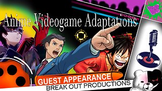 Ep 16: A discussion of games that became anime ft. BrakeOut Productions+AMAZON GIFT CARD GIVEAWAY!