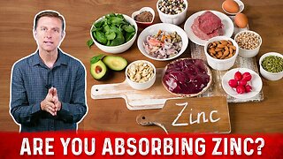 8 Factors Which Determine If You Can Absorb Zinc or NOT? – Dr.Berg