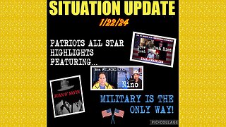 SITUATION UPDATE 1/22/24 - Highlights From Charlie Ward, Nino, Benjamin Fulford & Juan O Savin