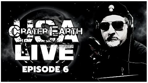 CRATER EARTH USA DAILY LIVE STREAM - EPISODE 006 - JANUARY 10, 2022