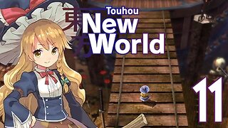 Touhou: New World - Marisa's Story Part 11 (Post-Clear Finale)