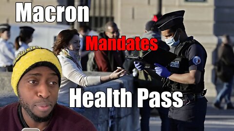 Macron Mandates Health Pass While Rockefeller Targets People of Color