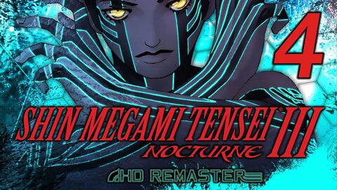 Shin Megami Tensei III Nocturne HD Remaster (Hard Difficulty): Surviving the Amala Network! (#4)