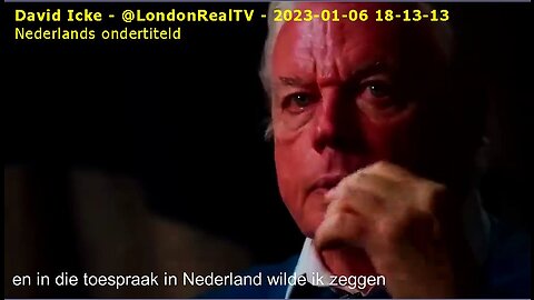 David Icke - @LondonRealTV - 2023-01-06 18-13-13 - Nederlands ondertiteld
