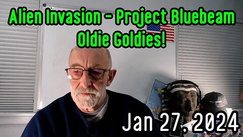 Clif High & Jeff Rense: Alien Invasion - Project Bluebeam - Oldie Goldies 1/29/24..