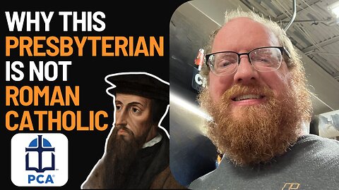 From Nominal Catholic to Convinced Presbyterian: @aGoyforJesus 's Story