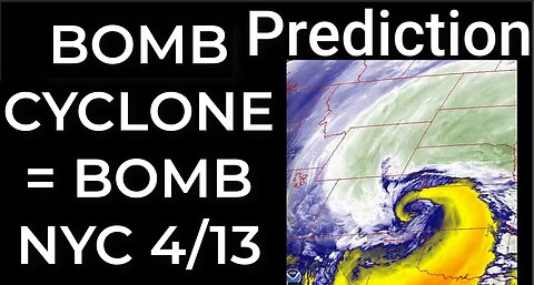Prediction: BOMB CYCLONE = DIRTY BOMB NYC April 13
