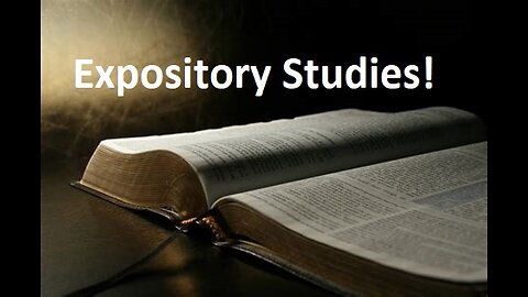 2 Thessalonians 2 Expository Study.....Part 3