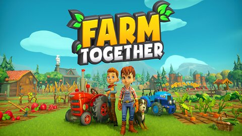 Farm Together - 02 no audio