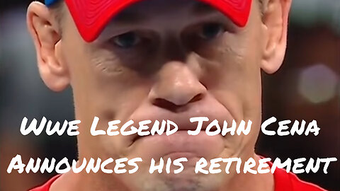 WWE legend John Cena announces his retirement from professional wrestling