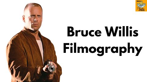 Bruce Willis Filmography - All Movies Clips