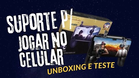 Suporte para Jogar no Celular com Botões e Analógico | Unboxing e Teste | Prestou?