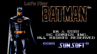 Let's Play BATMAN On the NES!