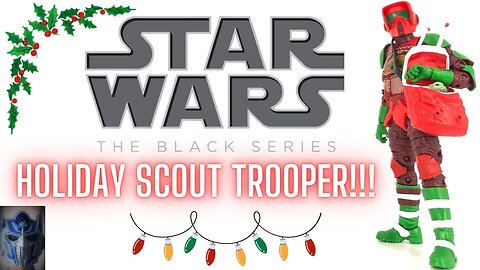 Star Wars The Black Series - Holiday Scout Trooper Review
