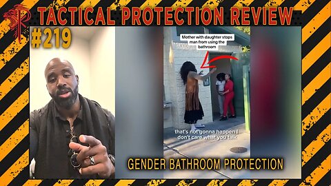 Gender Bathroom Protection⚜️Tactical Protection Review 🔴