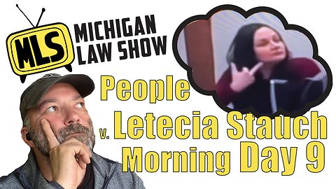 People v. Letecia Stauch: Day 9 (Live Stream) (Morning)