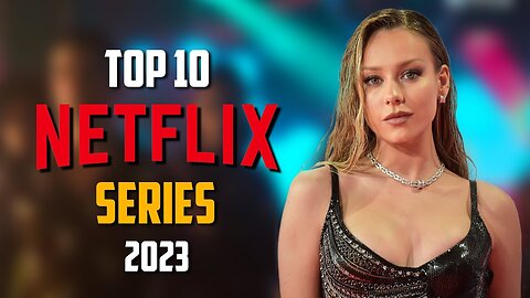 Top 10 Best NEW NETFLIX Series to Watch Now! 2023