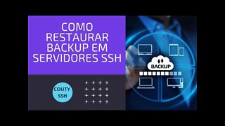 Como restalurar backup em servidores SSH #2